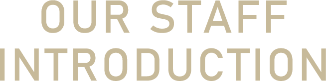 STAFF INTRODUCTION