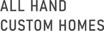 ALL HAND CUSTOM HOMES